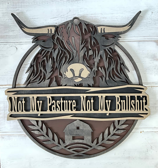 "Not my bullshit" layered wood decor