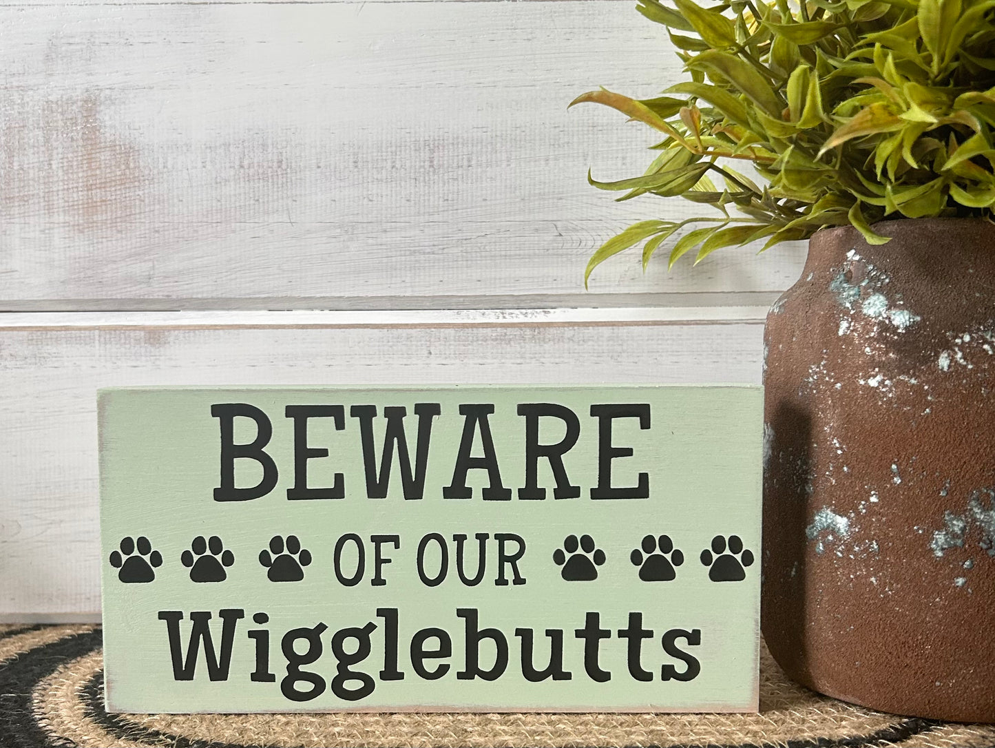 Beware of Our Wigglebutts - Rustic Wood Shelf Sitter