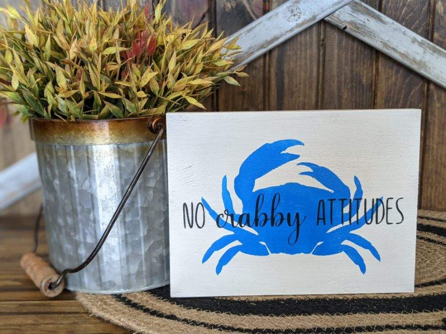 "Crabby attitudes" funny wood sign
