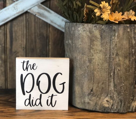 The Dog Did it - Rustic Wood Shelf Sitter