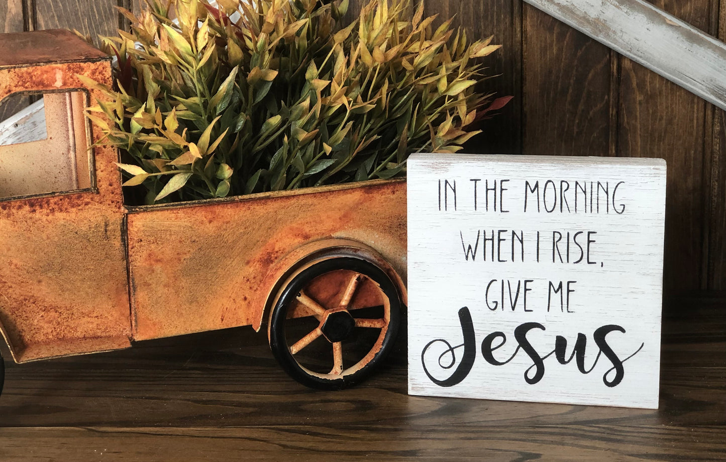 When I Rise Give Me Jesus - Rustic Wood Shelf Sitter
