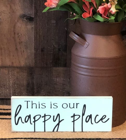 "Happy place" wood sign