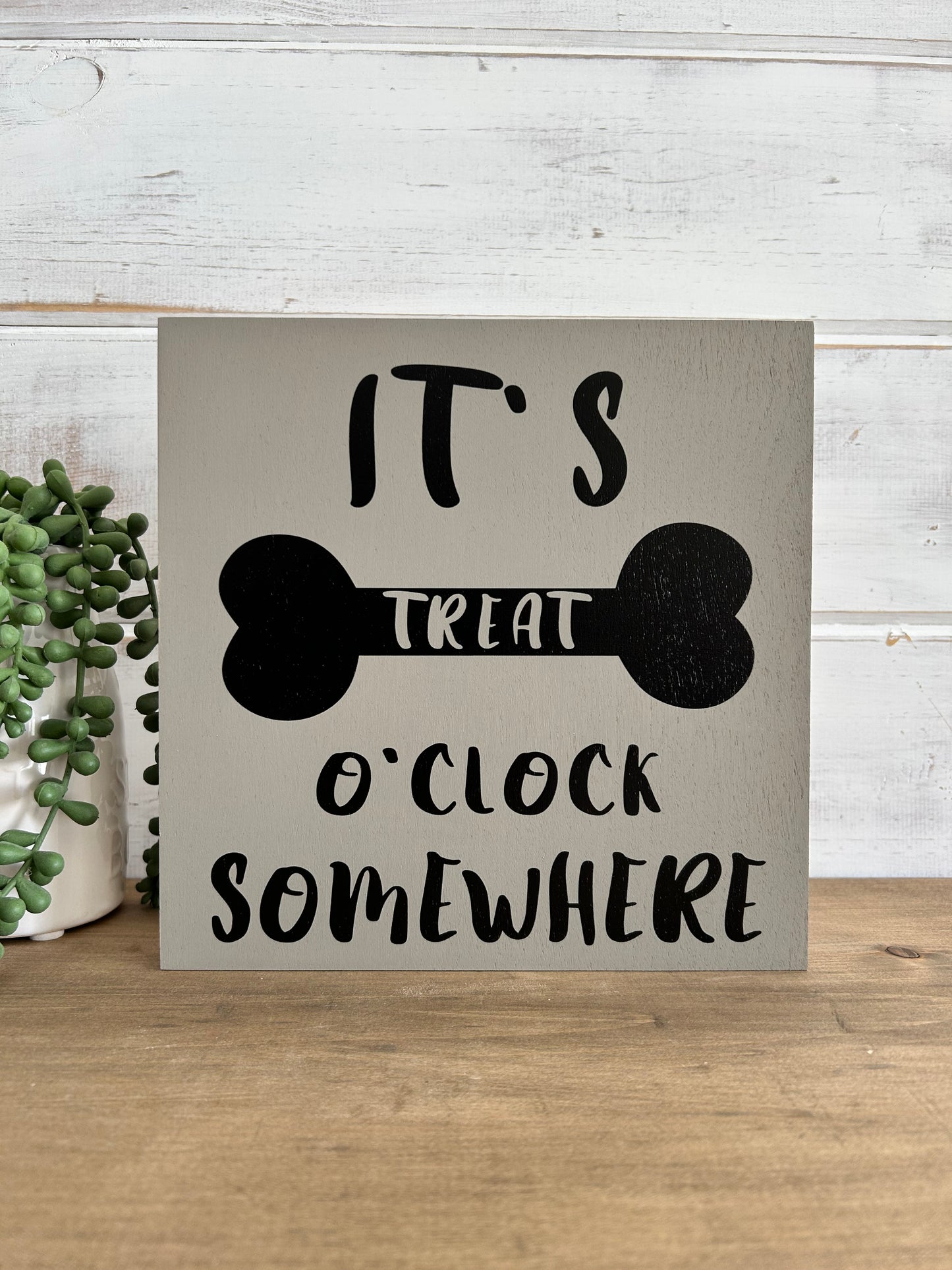 Treat O Clock - Rustic White Wood Dog Sign