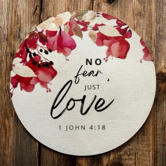 No Fear, Just Love - Wood Faith Based Scripture Magnet