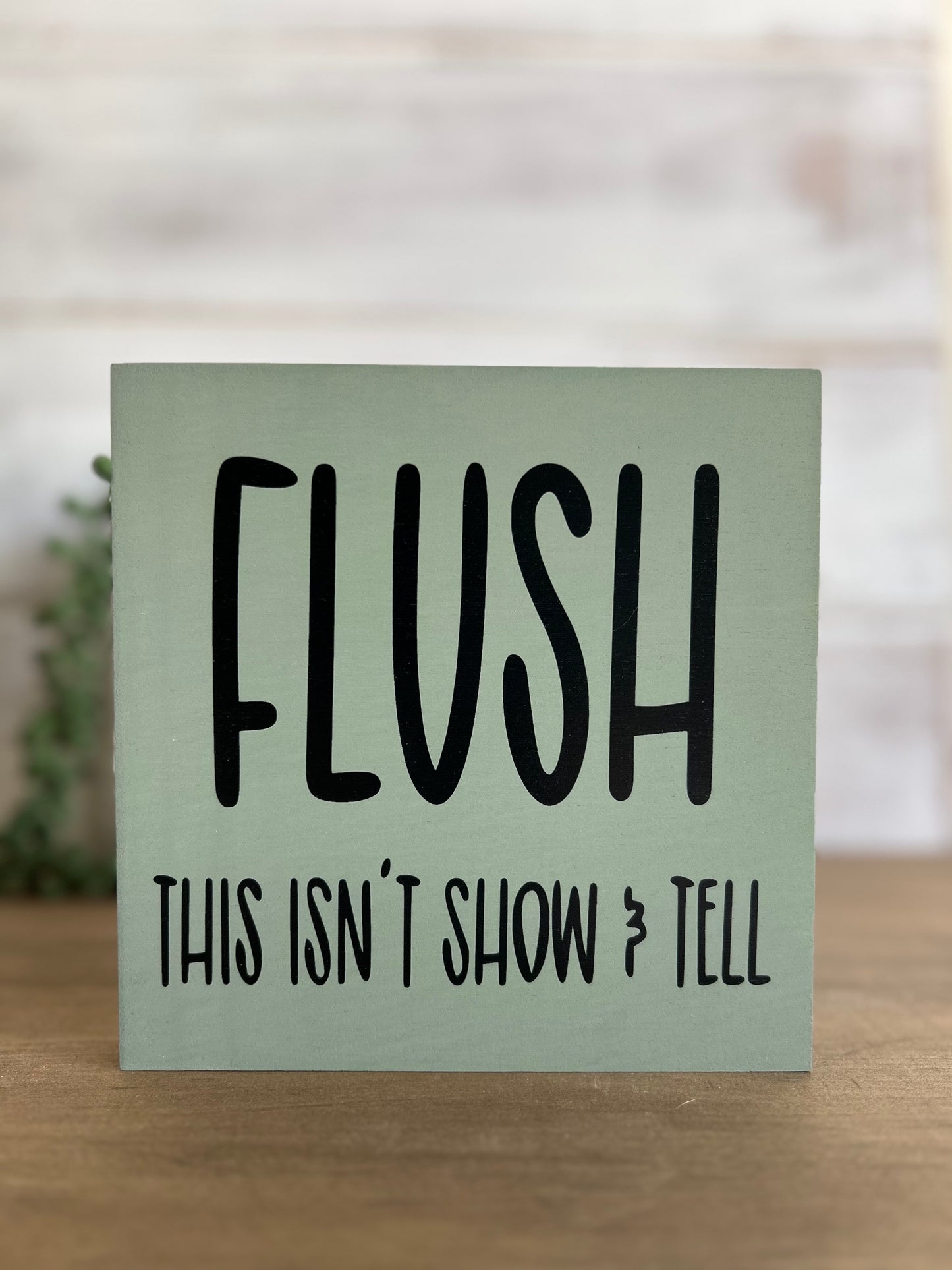Flush - Funny Bathroom Rustic Shelf Sitter