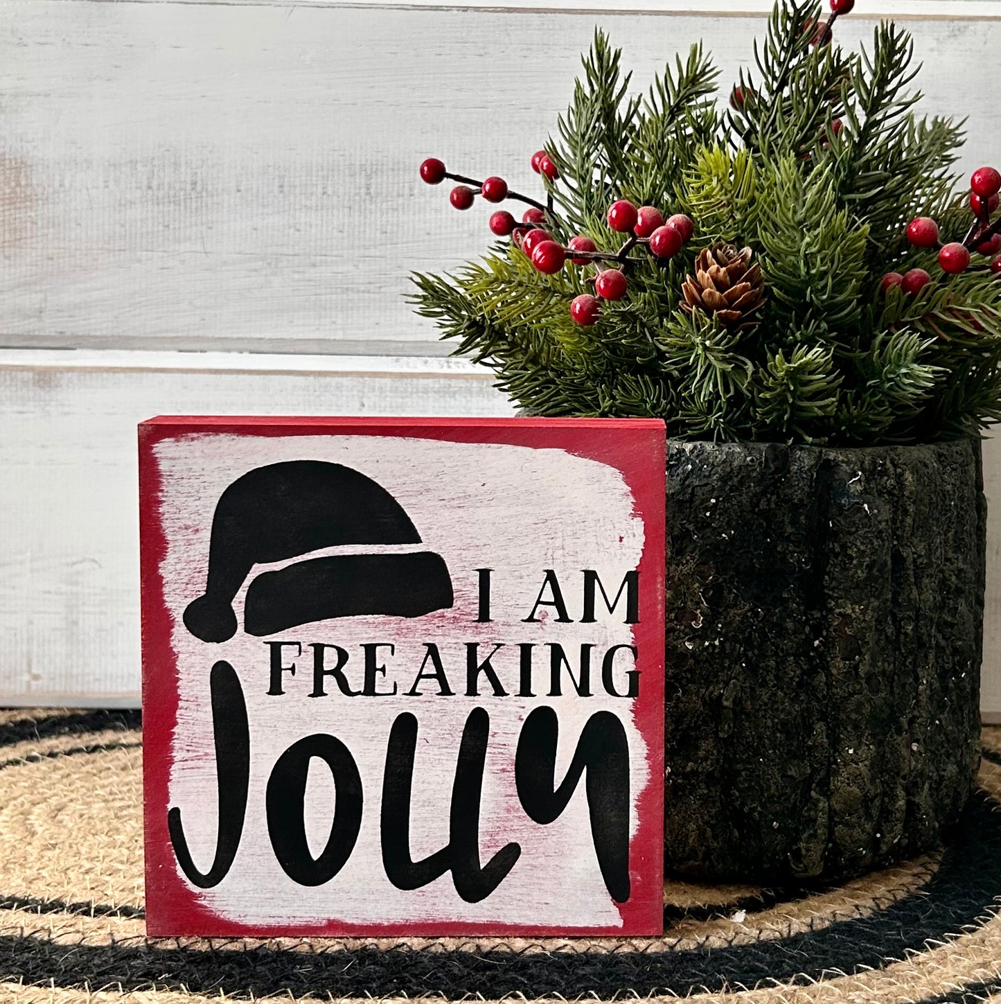 "freaking jolly" funny wood sign