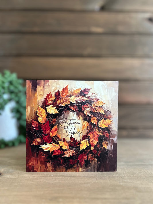 Autumn Vibes Orange Wreath Wood Sign - Fall Decor
