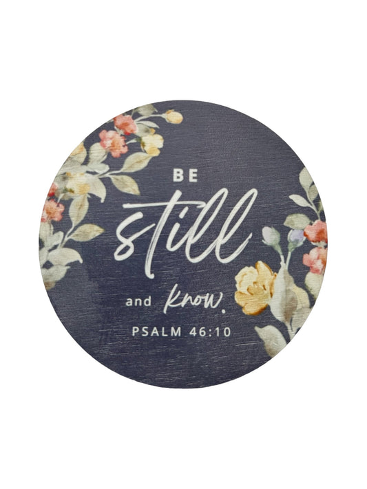 Be Still and Know - Wood Faith Based Scripture Magnet 