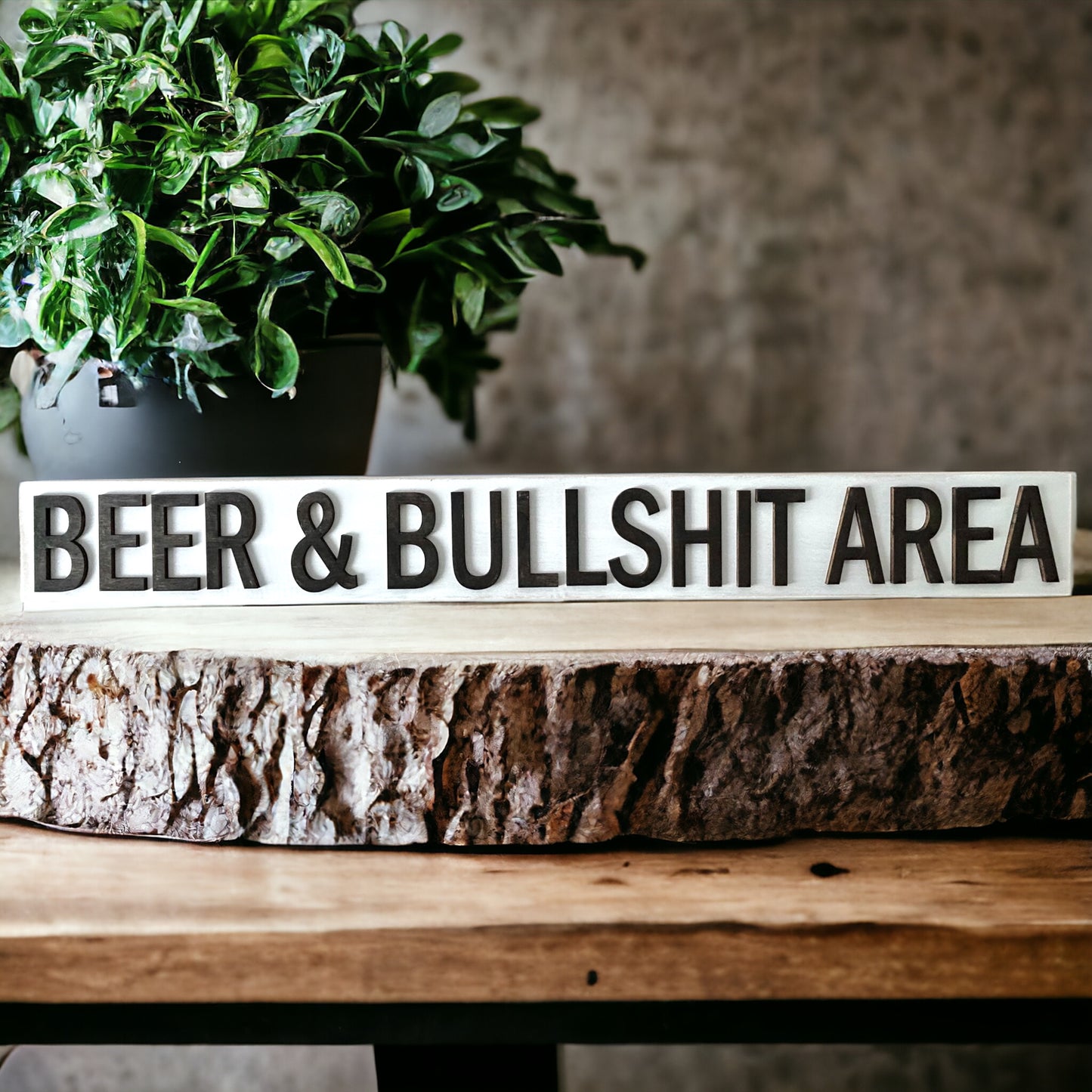 Beer & Bullshit Area - Funny Rustic Shelf Sign