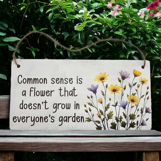 Common Sense- Funny Rustic Wood Hanging Sign