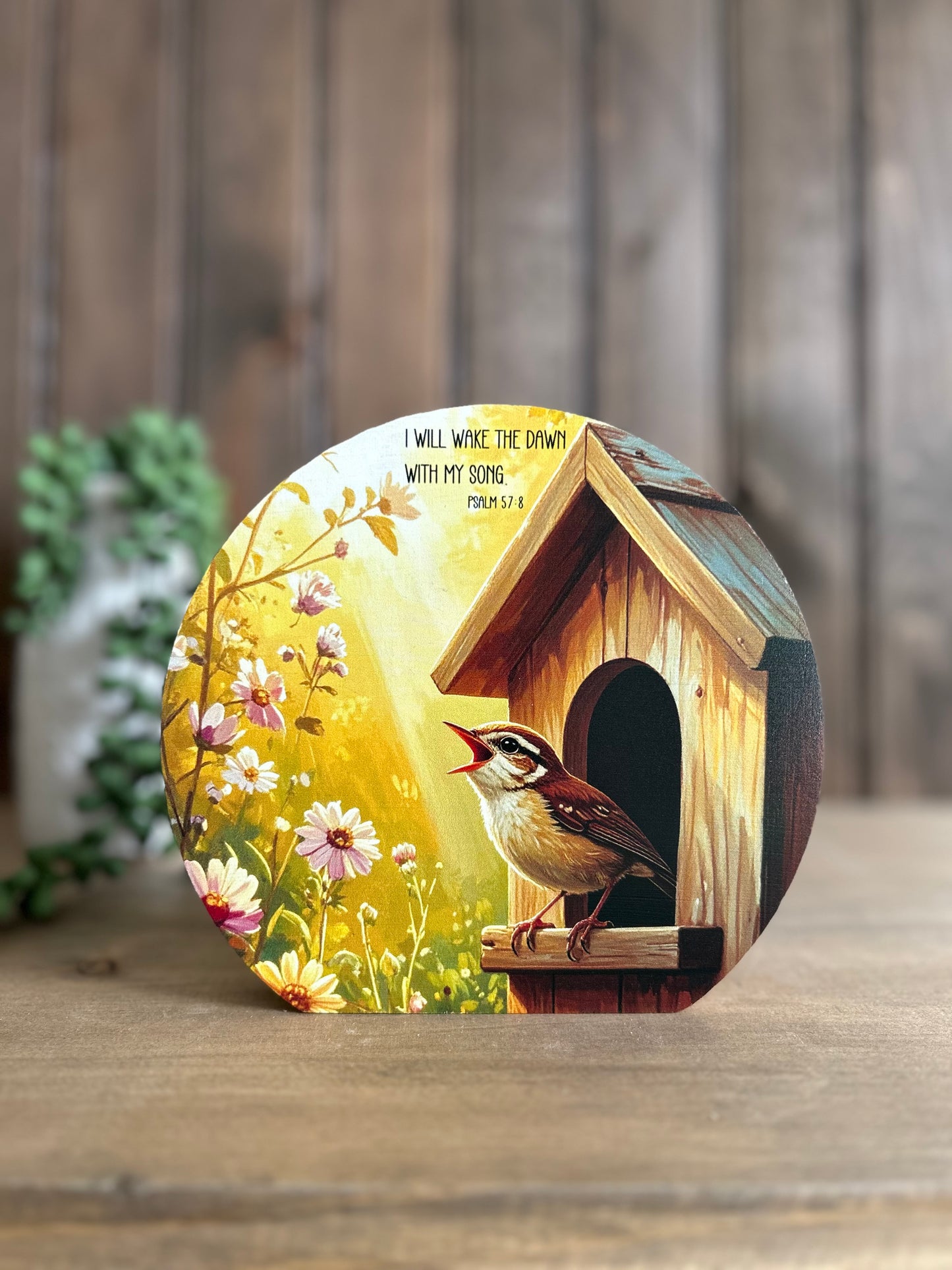 I Will Wake the Dawn - Bird Decor Rustic Wood Christian Sign