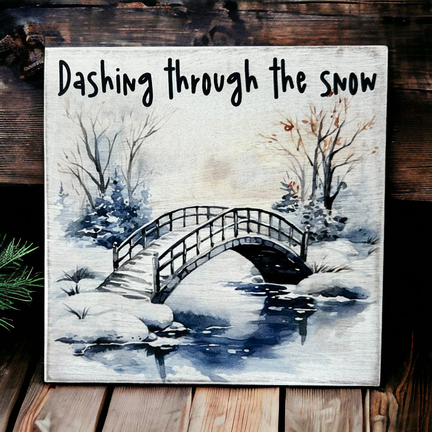 Dashing Through the Snow - Rustic Wood Holiday Sign