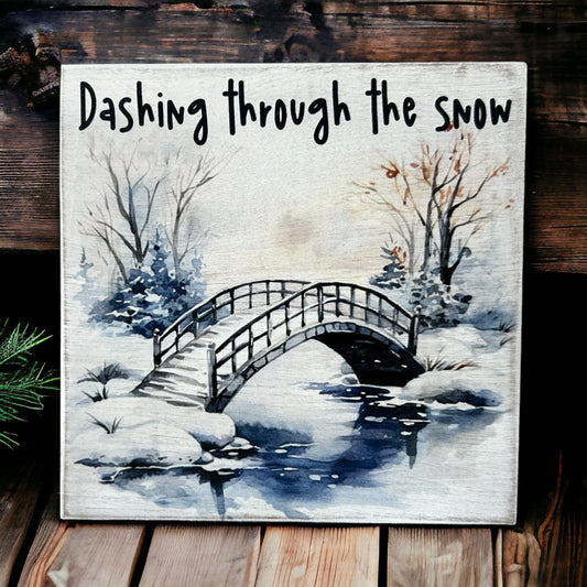 Dashing Through the Snow - Rustic Wood Holiday Sign