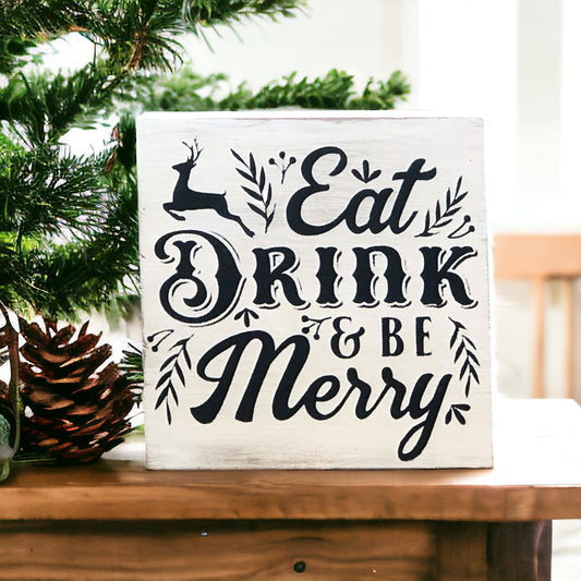 Eat Drink & Be Merry Vintage - Rustic Christmas Shelf Sitter