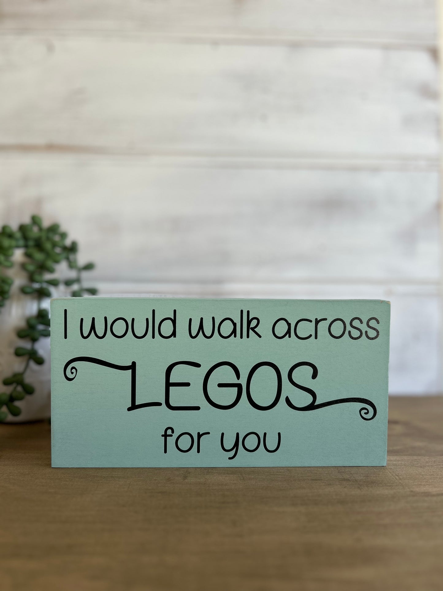 Walk Across Legos - Funny Rustic Wood Sign