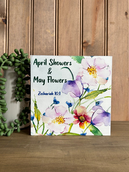 April Showers & May Flowers - Rustic Spring Decor Wood Sign