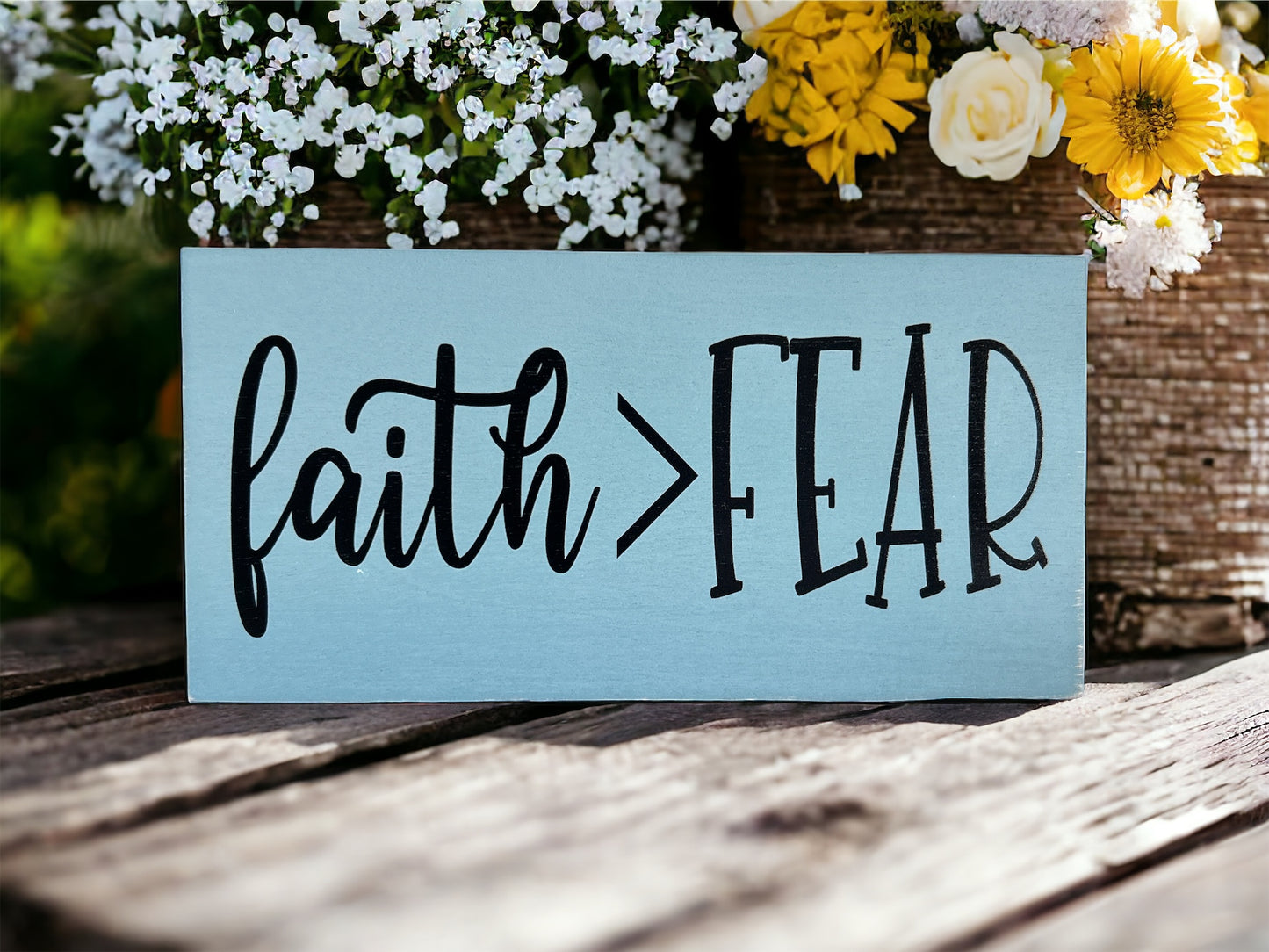 Faith is greater than Fear - Rustic Shelf Sitter