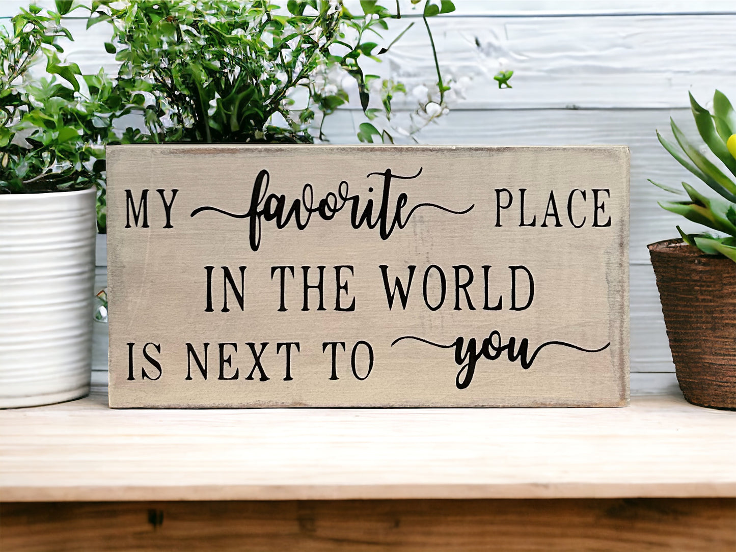 "Favorite place in the world" wood sign