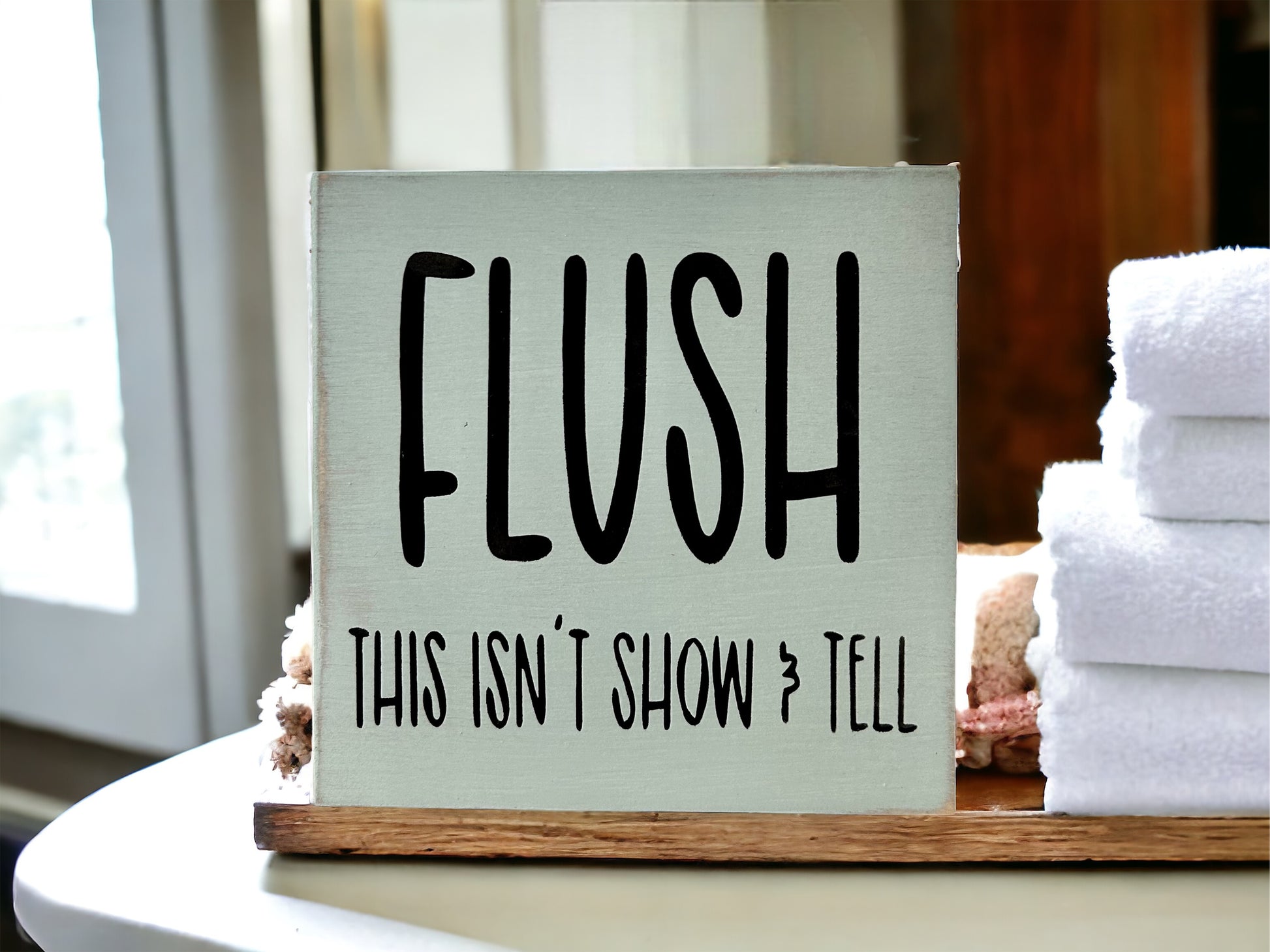 "Flush" wood sign