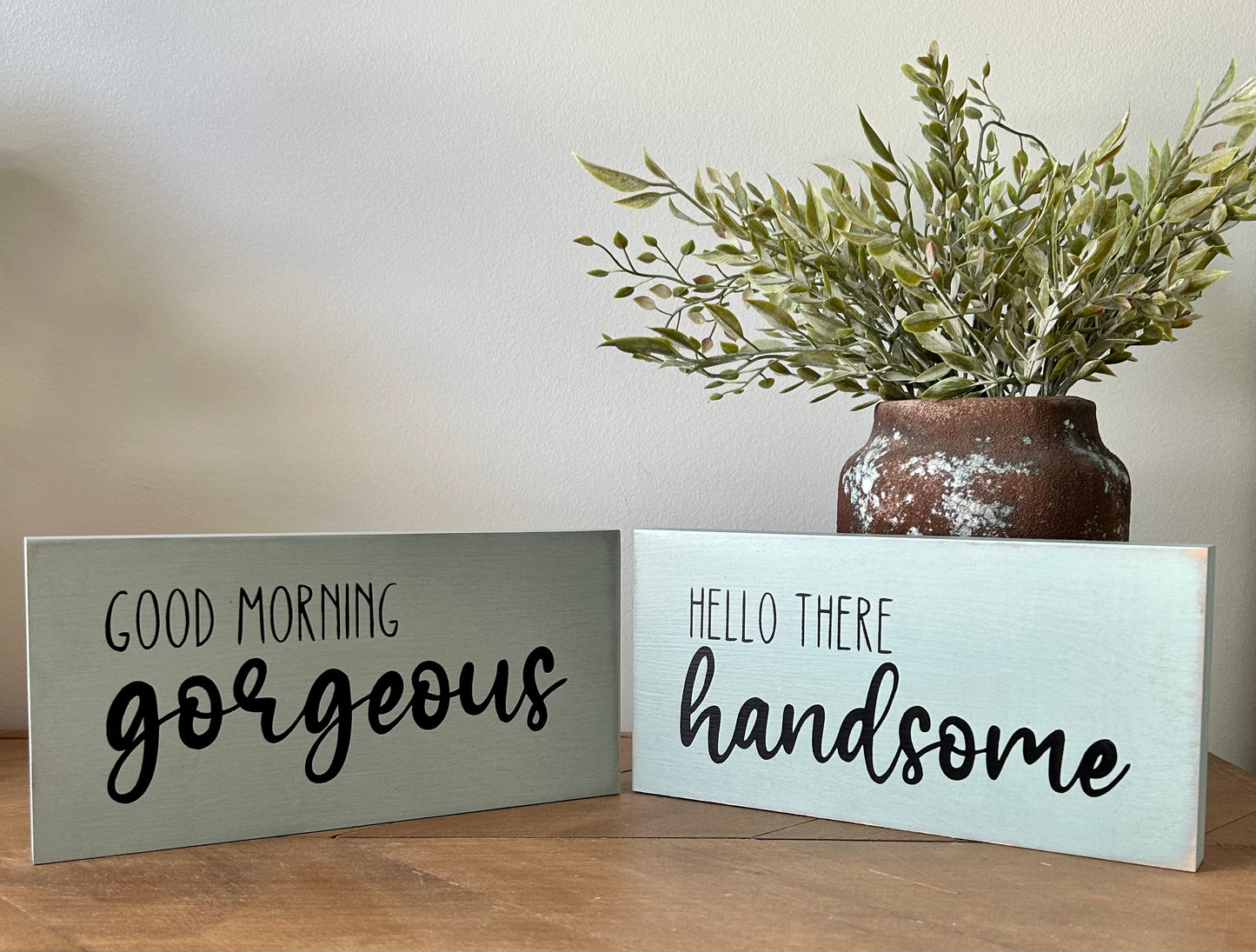 "Gorgeous, handsome" wood signs
