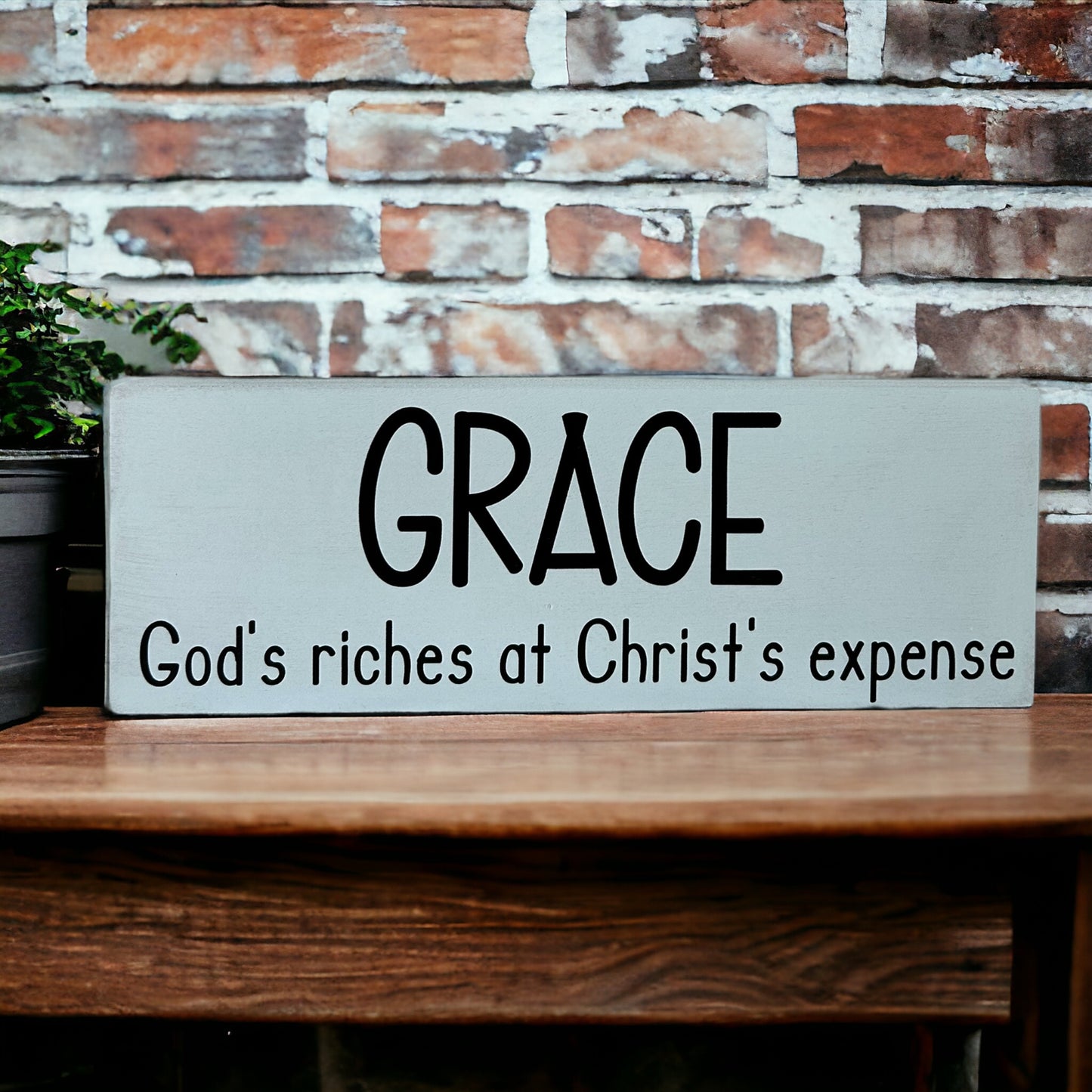 GRACE - God's Riches at Christ's Expense - Rustic Shelf Sign