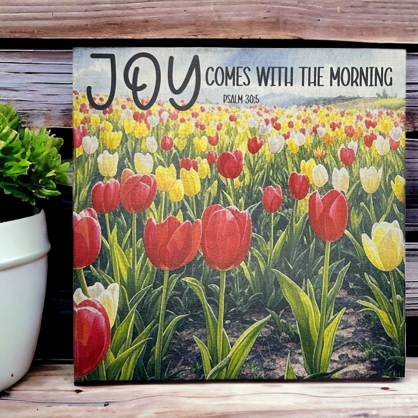 JOY Comes With the Morning - Rustic Wood Spring Decor Sign