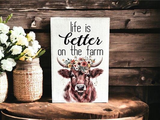 Life is Better on the Farm - Rustic Wood Country Sign
