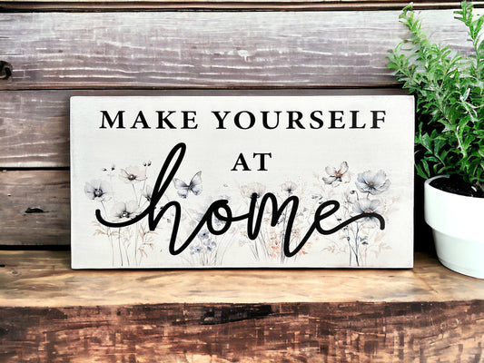 Make Yourself at Home Rustic Wood Sign