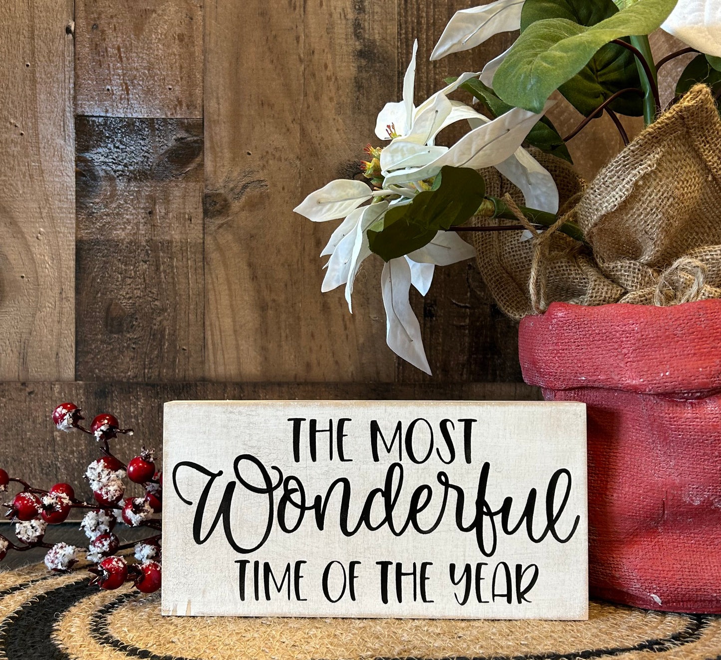 "Most wonderful time of year" wood sign