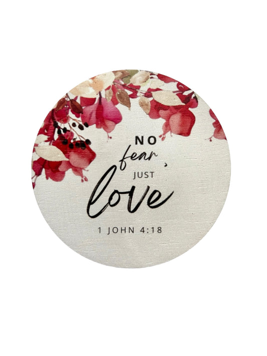 No Fear, Just Love - Wood Faith Based Scripture Magnet