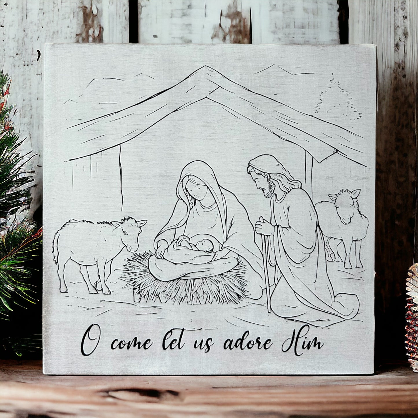 O Come Let Us Adore Him - Line Drawn Style Christmas Sign