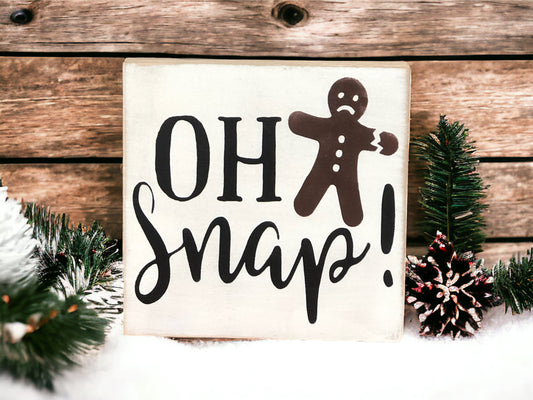 Oh Snap - Funny Rustic Christmas Shelf Sitter