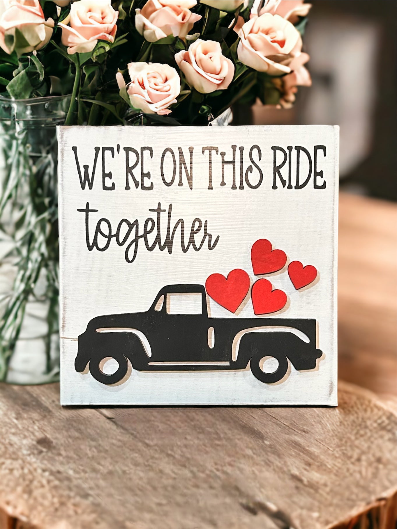 "On this ride together" wood sign