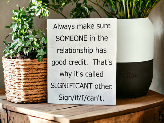 Significant Other - Funny Rustic Wood Sign