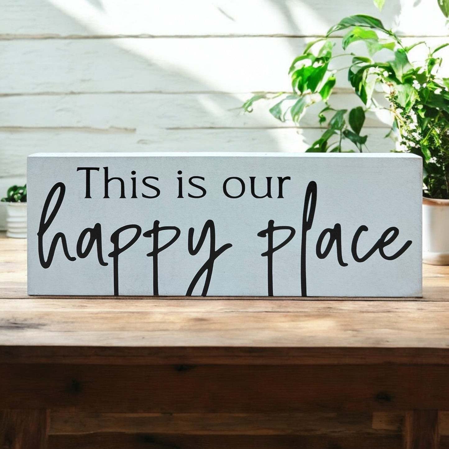 This is Our Happy Place - Rustic Wood Shelf Sitter