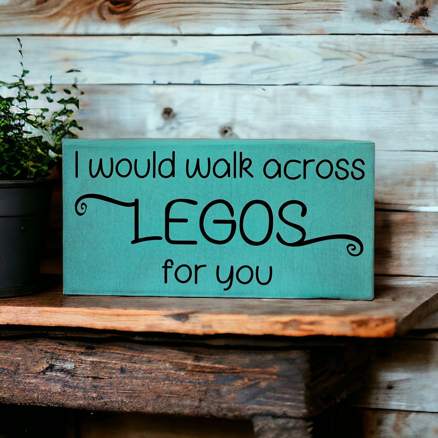 Walk Across Legos - Funny Rustic Wood Sign