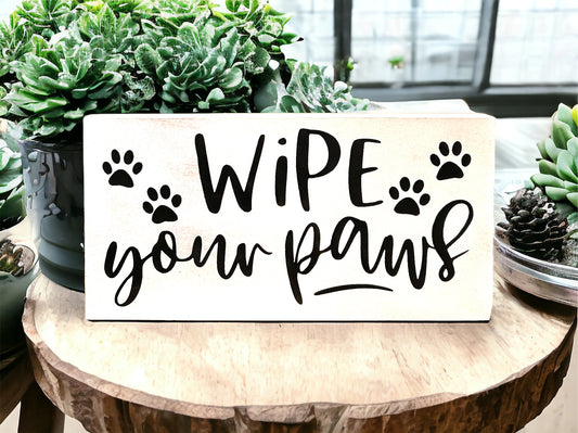 Wipe Your Paws - Rustic Wood Pet Sign