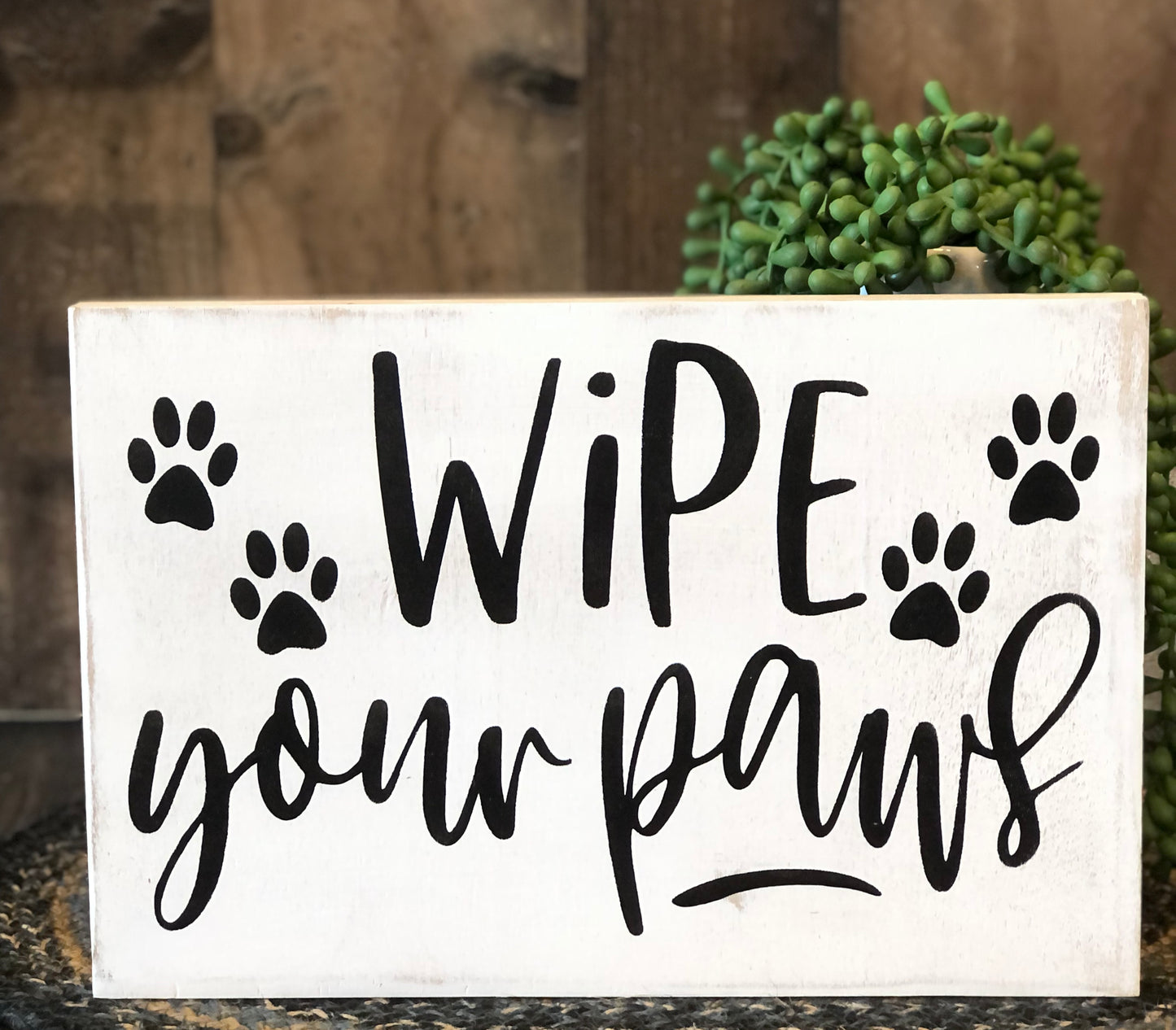 Wipe Your Paws - Rustic Wood Sign
