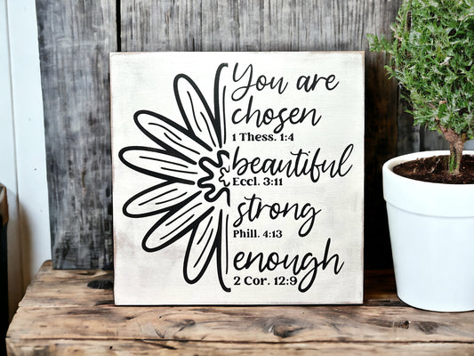 You are Chosen, Beautiful, Strong, Enough- Rustic Wood Sign