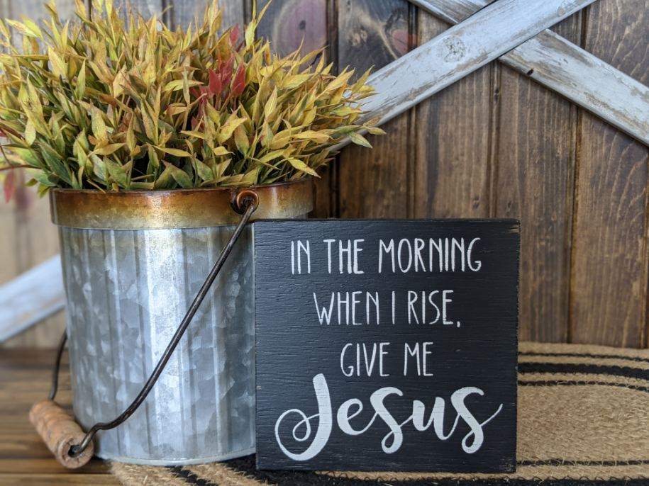 When I Rise Give Me Jesus - Rustic Wood Shelf Sitter