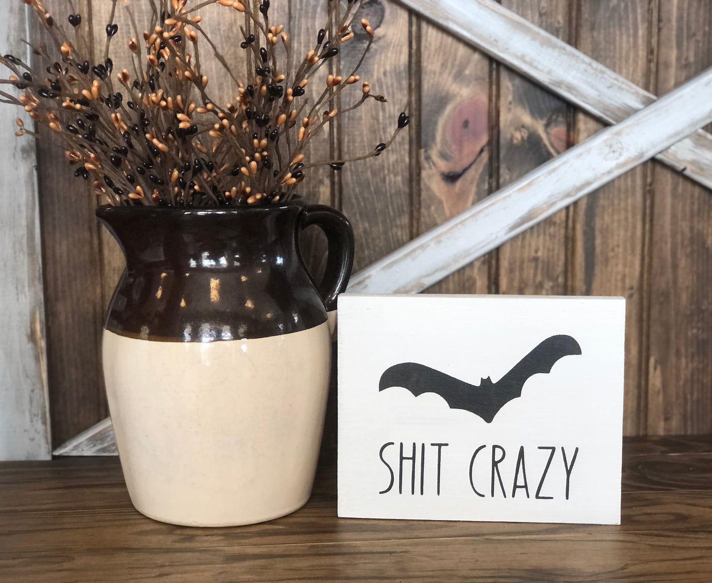 "Bat shit crazy" funny wood sign