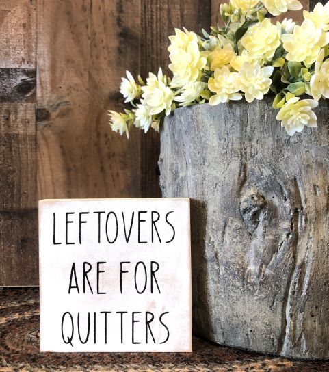 "Leftovers" funny wood sign